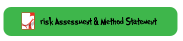 Risk Assessment & Method Statement